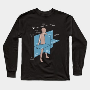 Dorsal Ventral Planes Of Human Body - Nurse Or Physician Long Sleeve T-Shirt